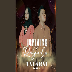 Harry Parintang, Rayola - Talarai Mp3