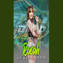 Princes Nadia - Rucah Mp3