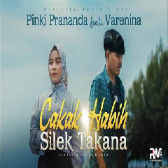 Pinki Prananda - Cakak Habih Silek Takana Feat Varenina Mp3