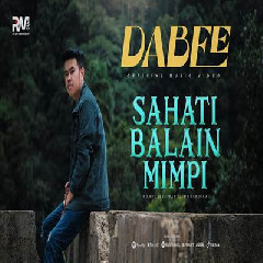Dabee - Sahati Balain Mimpi.mp3